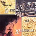 The Best Of La Fiebre And Xelencia