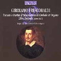 Frescobaldi: Il secondo libro di toccate / Sergio Vartolo