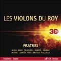 Fratres - 30 Ans - Les Violons du Roy