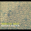 Ghost Notes (Colored Vinyl)