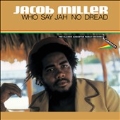 Who Say Jah No Dread: Deluxe Edition