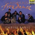 Class Brass - Firedance / Empire Brass