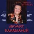 Karamanuk: Akhtamar, Song of Bedros Turian, etc / Mirzoyan, et al