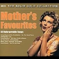 The Solid Gold Collection : Mother's Favourites