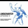 Underwater: Episode V