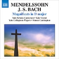 Mendelssohn: Magnificat in D major; J.S.Bach: Magnificats BWV.243, etc / Simon Carrington, Yale Collegium Players, etc