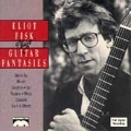 Eliot Fisk plays Guitar Fantasies