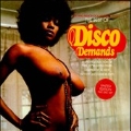 The Best Of Disco Demands : A Collection Of Rare 1970s Dance Music