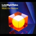 Late Night Tales Presents Music For Pleasure Mixed By Tom Findlay (Groove Armada)