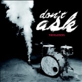 Don't Ask<限定盤>