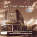 In The Smoke: Classic Traditional Irish Music...
