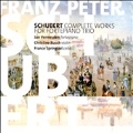 Schubert: Complete Works for Fortepiano Trio