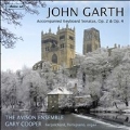 John Garth: Accompanied Keyboard Sonatas Op.2 & Op.4