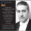 Sergiu Celibidache conducts Mussorgsky, Cherubini, Sven-Erik Back