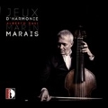 Marin Marais: Jeux d' Harmonie