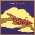 Rarewerks II