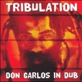 Tribulation In Dub (UK)
