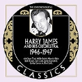 Harry James and His Orchestra: 1946-1947