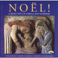 Noel! - A Selection of Carols and Anthems / Hill, Johnston