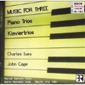 Cage: Music for Three;  Ives / Baertschi, Mumelter, Yang