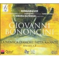 Bononchini: La Nemica d'Amore fatta Amanta/Ensemble 415
