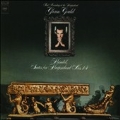 Handel :Suites for the Harpsichord No.1-No.4: Glenn Gould(cemb)