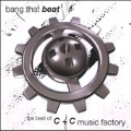 Bang That Beat : Best Of C&C Music Factory
