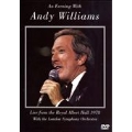 An Evening With Andy Williams : Live From The Royal Albert Hall 1978