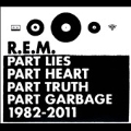 Part Lies, Part Heart, Part Truth, Part Garbage, 1982-2011