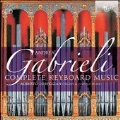 Andrea Gabrieli: Complete Keyboard Music