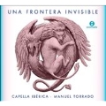 Una Frontera Invisible (An Invisible Frontier)