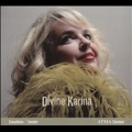 Divine Karina - The Best of Karina Gauvin