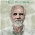 Life is Long