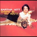 Where Is My Man: The Best Of Eartha Kitt