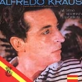 Alfredo Kraus - All Time Spanish Favorites