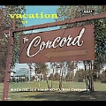 Vacation At The Concord [Remaster]
