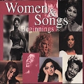 Women & Songs: Beginnings