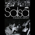 Salsa: A Musical History