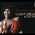 Midnight Train To Georgia : The Best Of Gladys Knight & The Pips