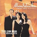 Mendelssohn: Piano Trio Op.49 &  Op.66 / Trio Con Brio