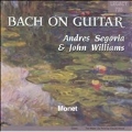 Bach on Guitar / Andres Segovia, John Williams