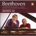Beethoven:The Complete Violin Sonatas Vol.1 :No.1 op.12-1/No.7 op.30-2/No.10 op.96:Peter Cropper(vn)/Martin Roscoe(p)
