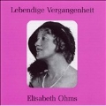 Lebendige Vergangenheit - Elisabeth Ohms, Gertrude Kappel
