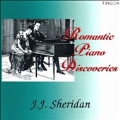 Romantic Piano Discoveries / J.J. Sheridan