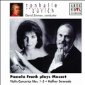 Mozart: Violin Concertos No.1-No.5 (1997)/Serenade No.7 (1999):Pamela Frank(vn)/David Zinman(cond)/Zurich Tonhalle Orchestra