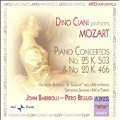 Dino Ciani Performs Mozart -Piano Concertos No.25 K.503(1/25/1968)/No.20 K.466(1/28/1972):John Barbirolli(cond)/Orchestra Sinfonica "A. Scarlatti"della RAI di Napoli/etc
