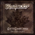 Live In Canada 2005 : The Dark Secret  [CD+DVD]