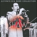 Ultimate Big Band Collection : Artie Shaw