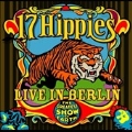 17 Hippies Live In Berlin: The Great Show On Earth