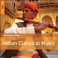 The Rough Guide to Indian Classical Music